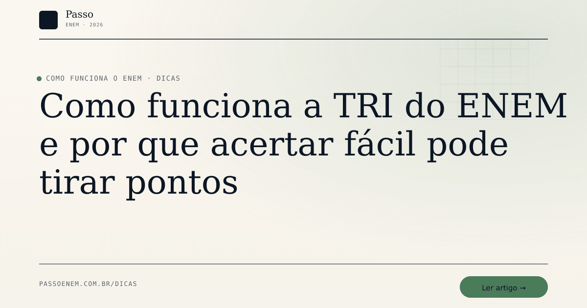 Imagem editorial para o artigo: Como funciona a TRI do ENEM e por que acertar fácil pode tirar pontos