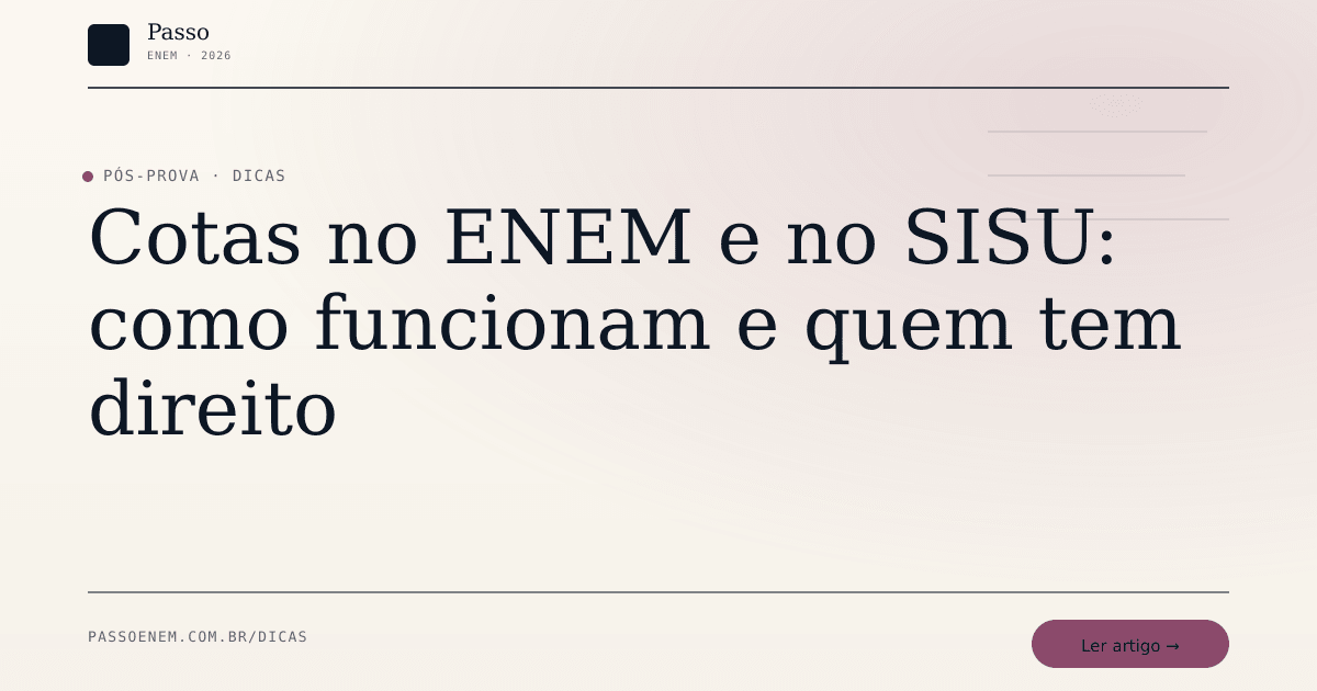 Imagem editorial para o artigo: Cotas no ENEM e no SISU: como funcionam e quem tem direito