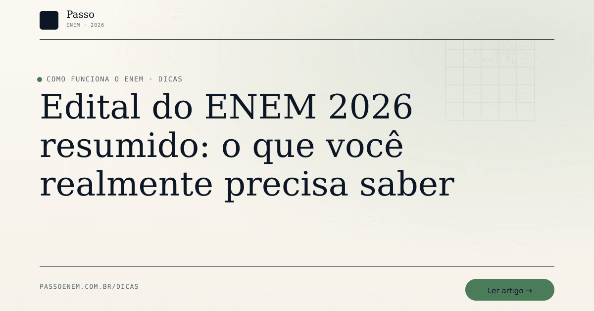 Imagem editorial para o artigo: Edital do ENEM 2026 resumido: o que você realmente precisa saber
