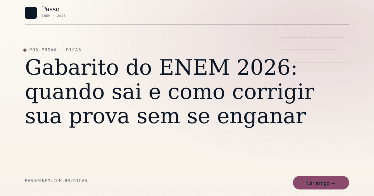 Imagem editorial para o artigo: Gabarito do ENEM 2026: quando sai e como corrigir sua prova sem se enganar