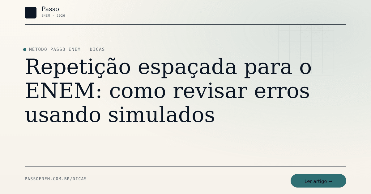 Imagem editorial para o artigo: Repetição espaçada para o ENEM: como revisar erros usando simulados
